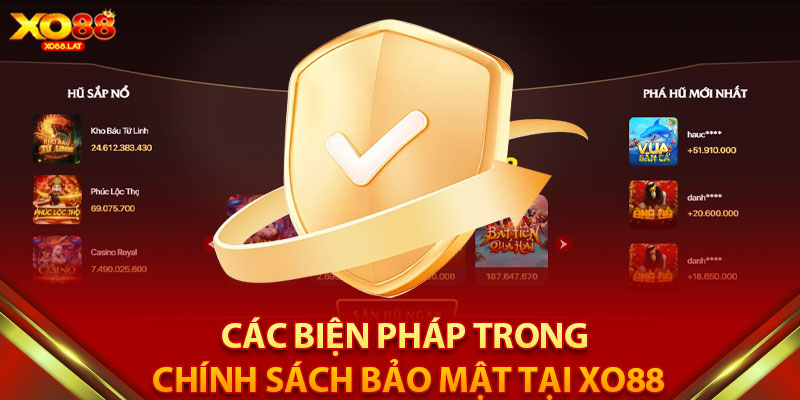 Các Biện Pháp Trong Chính Sách Bảo Mật tại XO88