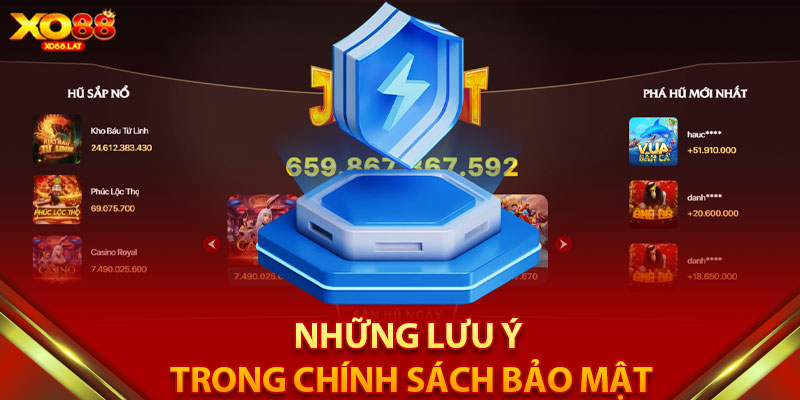 Những Lưu Ý Quan Trọng Trong Chính Sách Bảo Mật